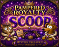 PAMPERED ROYALTY SCOOP